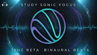ADHD Relief Music 16Hz Beta Binaural Beats for Improved Focus and Motivation Stopping Distractions