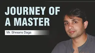 Journey of a Master | Shreans Daga  | #PyramidValley | #MeditationExperience |