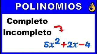 POLINOMIO COMPLETO | POLINOMIO INCOMPLETO