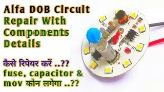 Alfa DOB Led Bulb Circuit Repair & Components Details
