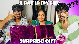SURPRISE GIFT 🎁 | A DAY IN MY LIFE 🤩