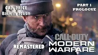 Captain Price Back in Action | Call Of Duty Modern Warfire Remastered Gameplay Part 1 [60 FPS]
