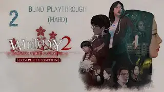 [Stream VOD] White Day 2: The Flower that tells Lies | #2 | 1st Playthrough (Hard)