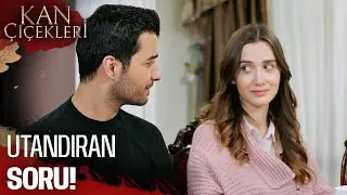 İstemeye Ne Zaman Geliyorsun? - Kan &Ccedil;i&ccedil;ekleri 426. B&ouml;l&uuml;m