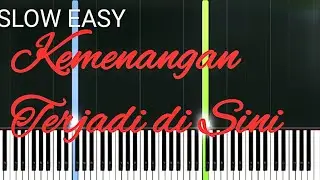 Tutorial Piano Kemenangan Terjadi di Sini (Franky Kuncoro) | SLOW EASY Piano