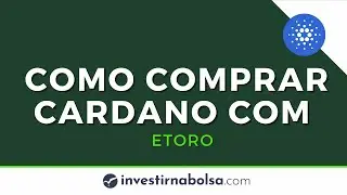 Como comprar Cardano ADA com eToro