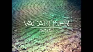 Vacationer - Paradise Waiting