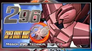 Super Robot Wars 30 [English] - Walkthrough - Scenario 296 (Edge) [Technical Battle 1]