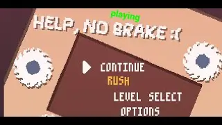 Playing help no brake (READ DESC)