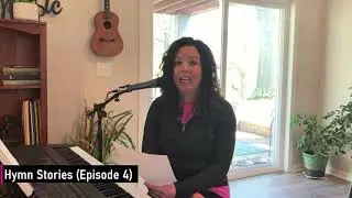 Hymn Stories Episode 4: Jesus Paid It All
