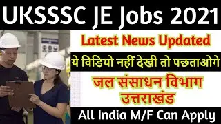 Uttarakhand Junior Engineer Recruitment 2021 - UKSSSC JE AE Jobs 2021 - Job Details