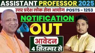 UP Assistant Professor Vacancy 2025 Out | Posts: 1253 | UPPSC Assistant Professor Latest News