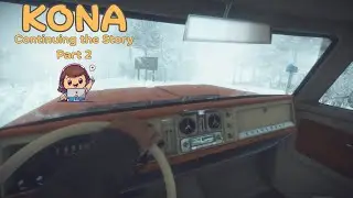 Kona- Continuing The Story ( Part2)