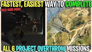 Fast, Easy, Way To Complete ALL The Project Overthrow Missions (San Andreas Mercenaries)GTA 5 Online