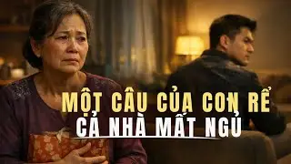 Tâm sự tuổi già: Tôi đến thăm cháu, nhưng con rể không muốn thấy tôi