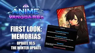 Первый взгляд на совершенно новую систему памяти, которая появится в Anime Vanguards в обновлении...