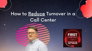 How to Reduce Turnover in a Call Center