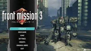 Front Mission 3 Remake #3-Путь до Шанхая (Сценарий Алисы)