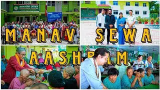 Manav Sewa Aashram, Hetauda  | Humanity Has No Boundaries | Manav Sewa Aasharam |🇳🇵