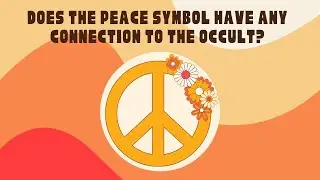 Does the peace symbol have any connection to the occult?
