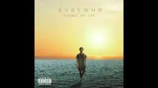 evrYwhr - Flower Of Life ft. Kayo Genesis (Audio)