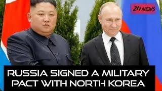 North Korea, Russia Sign Pact To Give All Available Military Help If Other Is Attacked