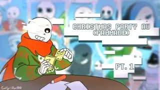 CHRISTMAS PARTY AU (FANMADE) — PART 1 (READ DESC)