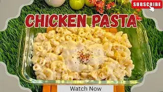 சூப்பர் கிரீமி White Sauce Chicken Pasta Recipe | Easy Christmas Recipe!
