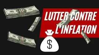 Battre l'Inflation : Strat&eacute;gies Incontournables pour Prot&eacute;ger Votre Argent !
