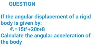 KINEMATICS EQUATIONS. HOW TO CALCULATE ANGULAR ACCELERATION