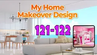 MY HOME MAKEOVER DESIGN Games level 121 122