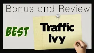 Best Traffic Ivy Bonus and Review