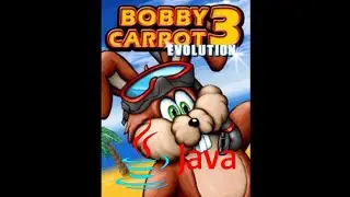BOBBY CARROT 3 EVOLUTION | JAVA - FULL GAMEPLAY WALKTHROUGH 