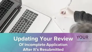 Updating Your Review of a Resubmitted Application