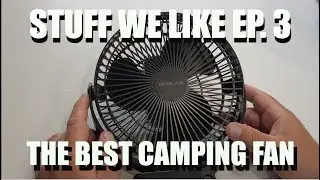Amazon Rechargeable Fan Review - Stuff we like Ep3
