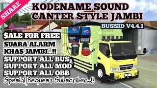 $ALE FOR FREE !! KODENAME SOUND CANTER STYLE JAMBI || BUSSID V4.4.1 || SUPPORT ALL MOD