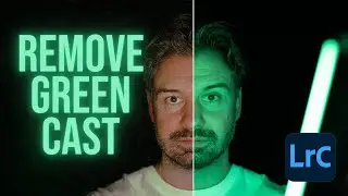 Удалить ЗЕЛЁНЫЙ оттенок с фотографий в Lightroom &mdash; просто, 5 мин