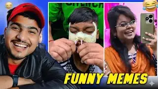 🔥 Funny Memes Reaction | Aaj Ke Fresh Memes Par Jabardast Reaction!