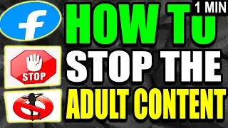How To Stop Adult Content On FaceBook Tutorial (2025)