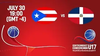 Puerto Rico vs Dominican Republic - Final - Full Game - Centrobasket U17 2017
