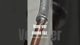 como soldar cobre com alum&iacute;nio #dicas #aluminio #solda #tecnicosincero #brasagem #cobre #cano #tubo