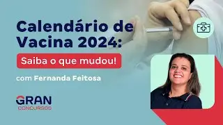 Calendário de Vacina 2024: Saiba o que mudou!