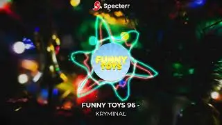 🌟 FUNNY TOYS 96 - KRYMINAŁ (Official Music Video) 🌟