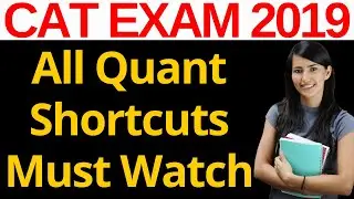 All Quant Shortcuts & Formulas For CAT Exam 2019 [Before Exam Must Watch]