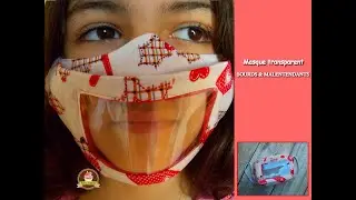 Fabriquer Masque Transparent Sourds & Malentendants -  Face mask for the deaf and hard of hearing