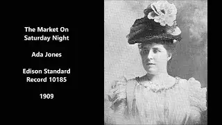 Row! Row! Row! Ada Jones 1912