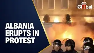 LIVE: Protests Rock Albania After Corruption Charges, Firebombs Target Government Building