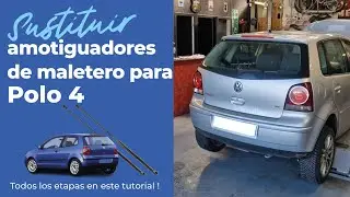 Sustituir los amortiguadores de maletero para Polo 4  | ⚙️Star-pi&egrave;ces