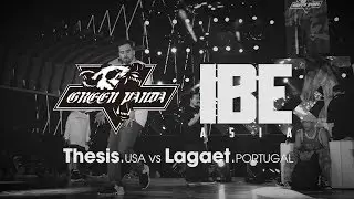 Thesis vs Lagaet ► .stance x Green Panda ◄ IBE Asia 2017