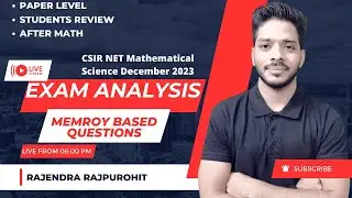 Memory Based Questions CSIR NET December 2023 | Exam Analysis | Paper Level | Rsquared